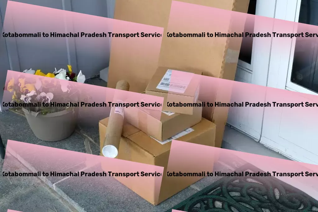 Kotabommali to Himachal Pradesh Transport Seamless, efficient, and reliable: Our promise for India's logistics. - Customized truckload shipping